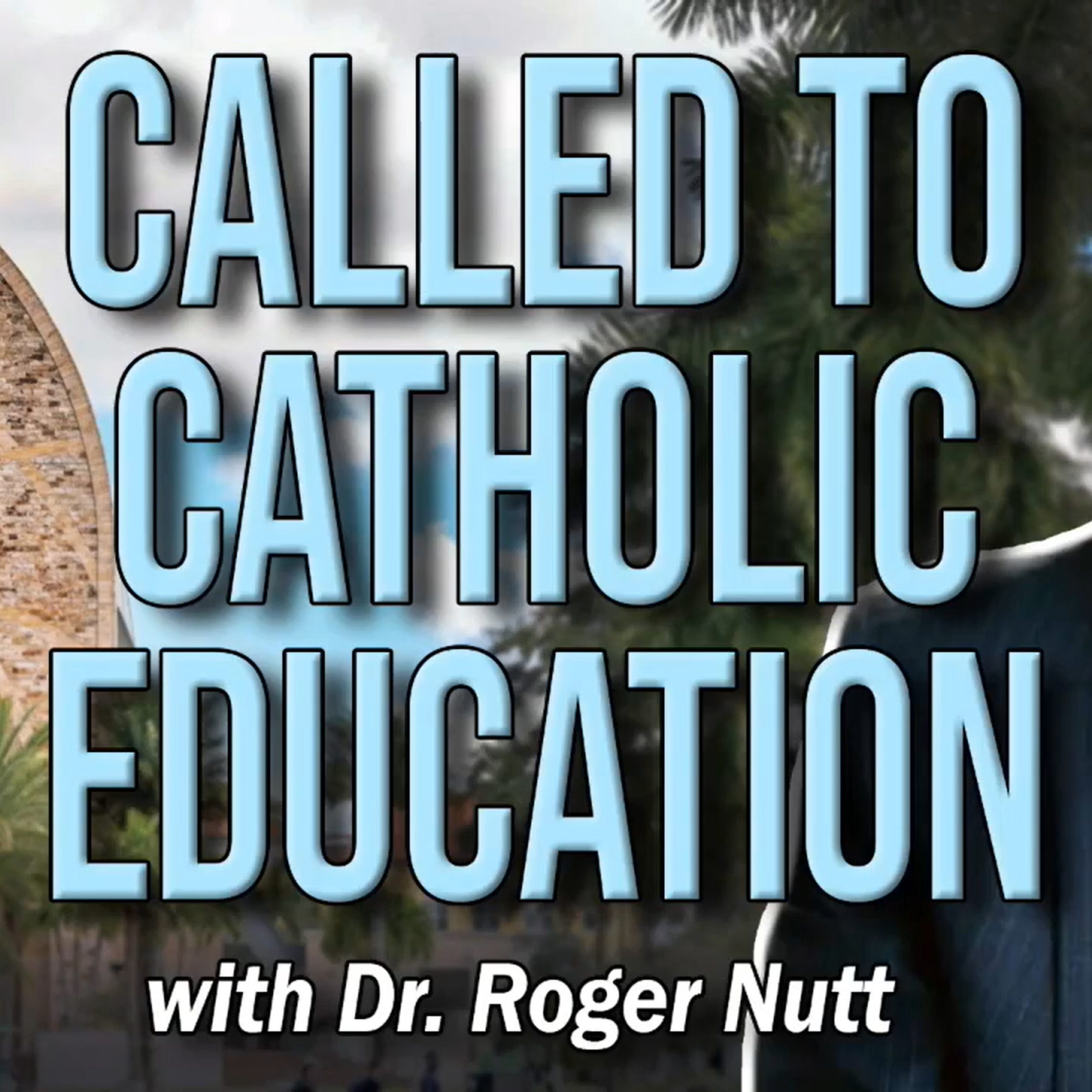 Called to Catholic Education